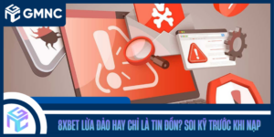 8xbet Lừa Đảo Hay Chỉ Là Tin Đồn? Soi Kỹ Trước Khi Nạp