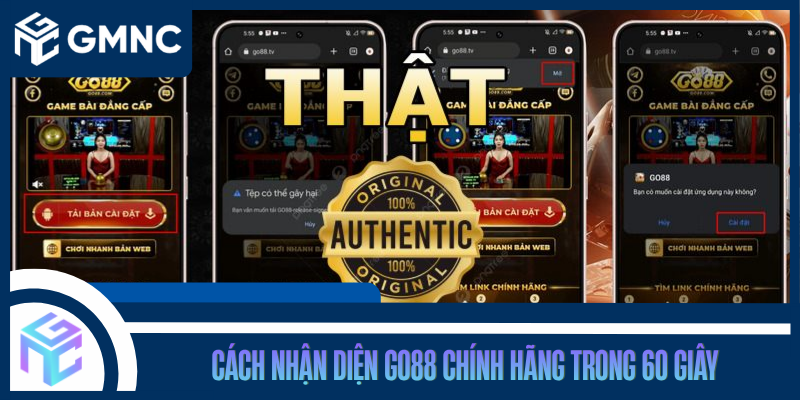Cách Nhận Diện GO88 Chính Hãng Trong 60 Giây