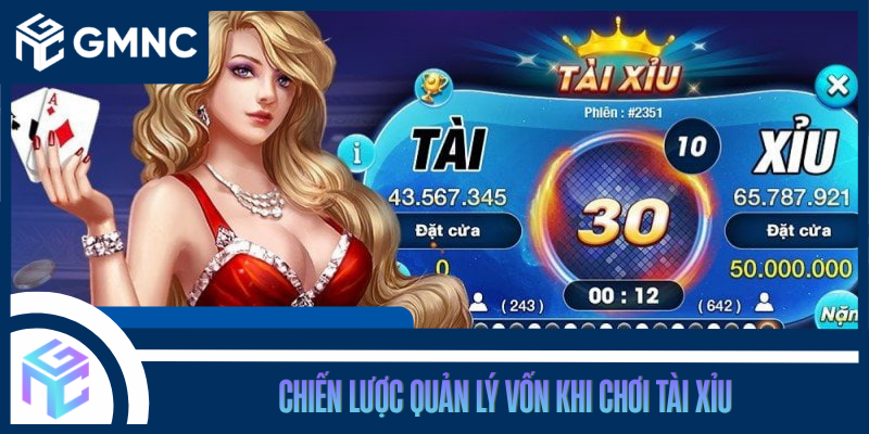 Chiến Lược Quản Lý Vốn Khi Chơi Tài Xỉu