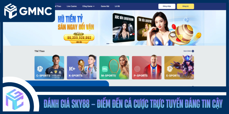 Đánh Giá Sky88 – Điểm Đến Cá Cược Trực Tuyến Đáng Tin Cậy