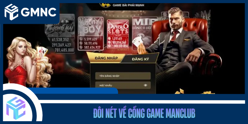Đôi Nét Về Cổng Game ManClub