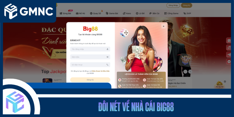 Đôi Nét Về Nhà Cái Big88