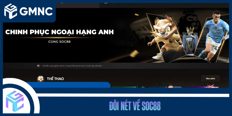 Đôi Nét Về SOC88