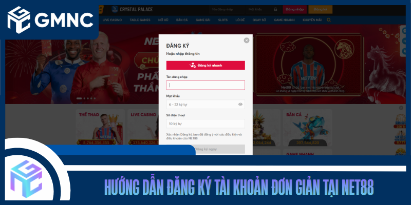 Hướng Dẫn Đăng Ký Tài Khoản Đơn Giản Tại Net88