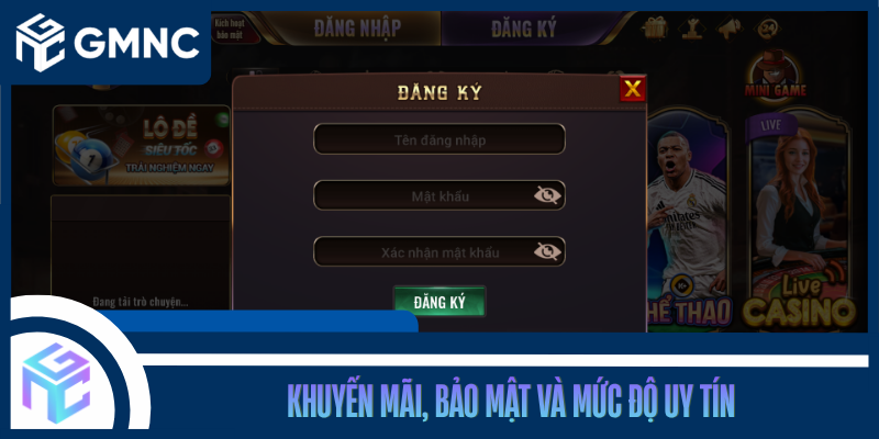 Khuyến Mãi, Bảo Mật Và Mức Độ Uy Tín