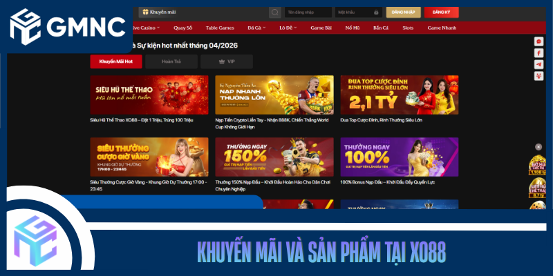 Khuyến Mãi Và Sản Phẩm Tại XO88