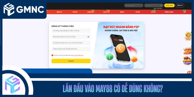 Lần Đầu Vào MAY88 Có Dễ Dùng Không?