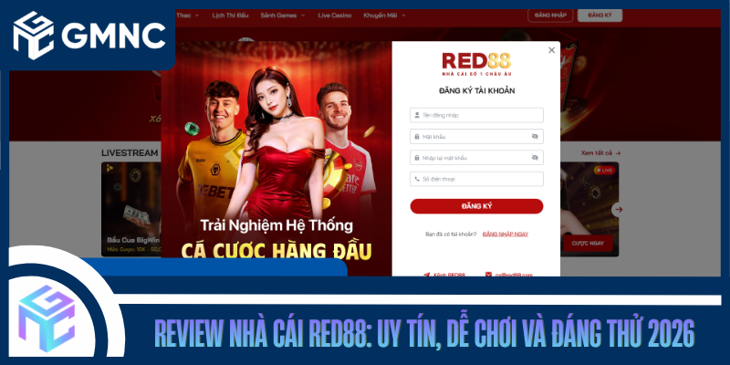 Review Nhà Cái Red88: Uy Tín, Dễ Chơi Và Đáng Thử 2026