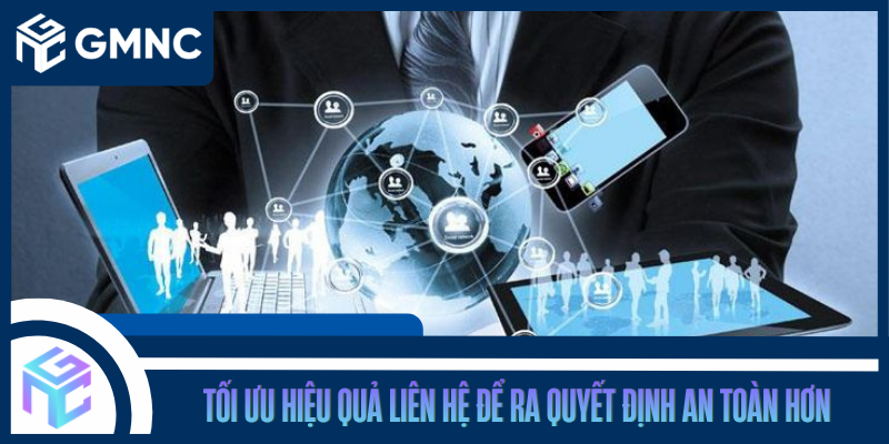 Tối Ưu Hiệu Quả Liên Hệ Để Ra Quyết Định An Toàn Hơn