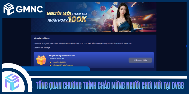 Tổng Quan Chương Trình Chào Mừng Người Chơi Mới Tại DV88