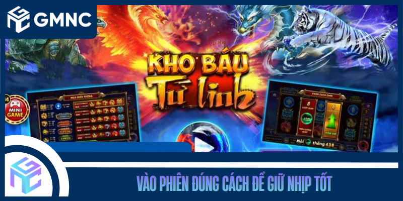 Vào Phiên Đúng Cách Để Giữ Nhịp Tốt