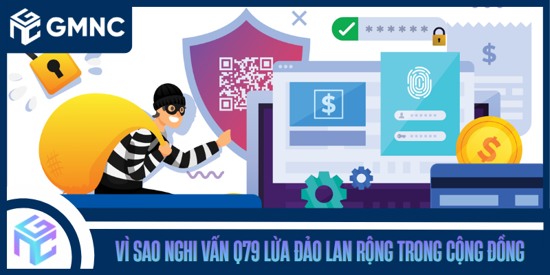 Vì Sao Nghi Vấn Q79 Lừa Đảo Lan Rộng Trong Cộng Đồng