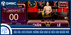 Xóc Đĩa Livestream: Hướng Dẫn Chơi Dễ Hiểu Cho Người Mới