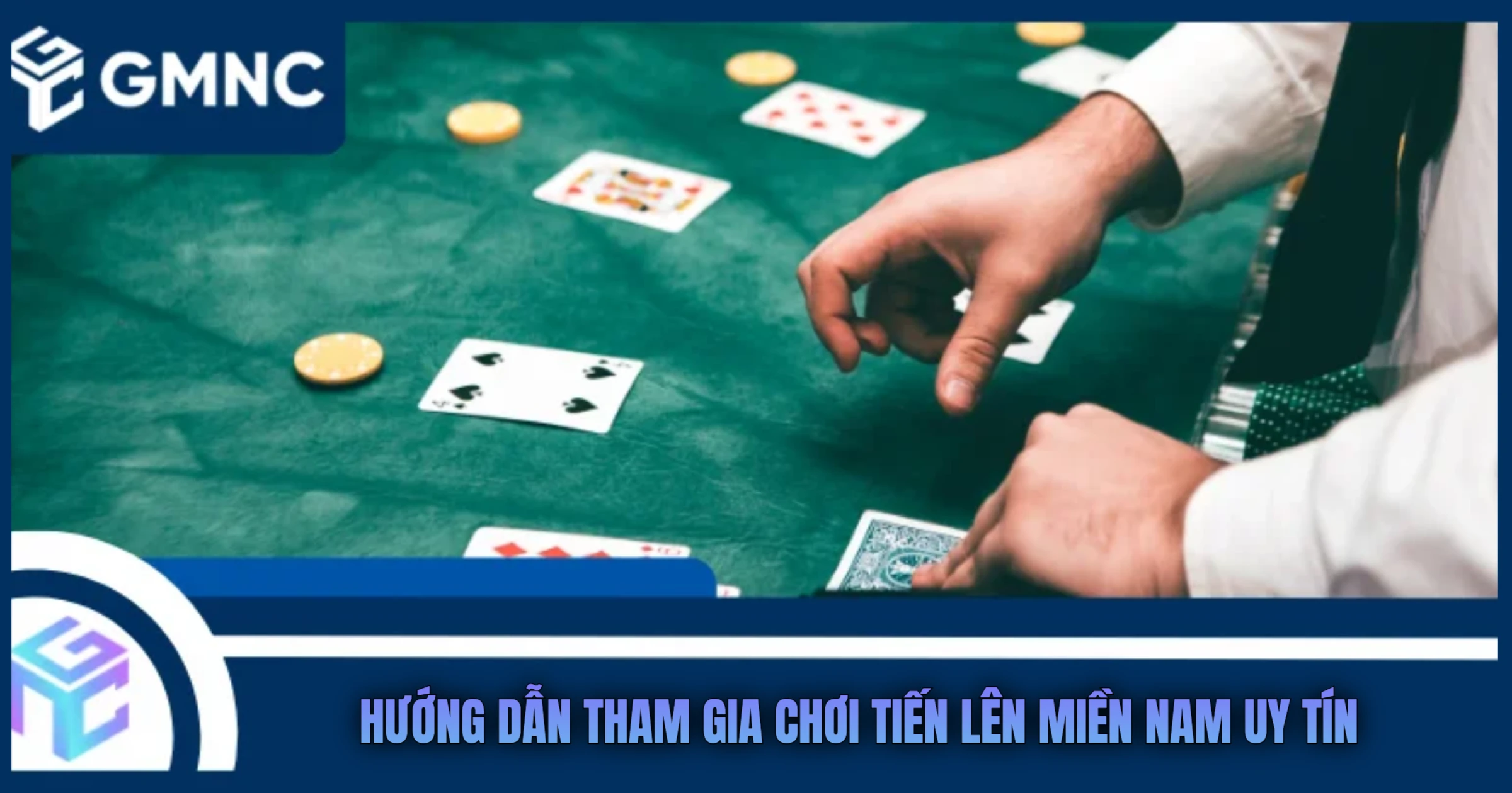 Hướng Dẫn Tham Gia Chơi Tiến Lên Miền Nam Uy Tín