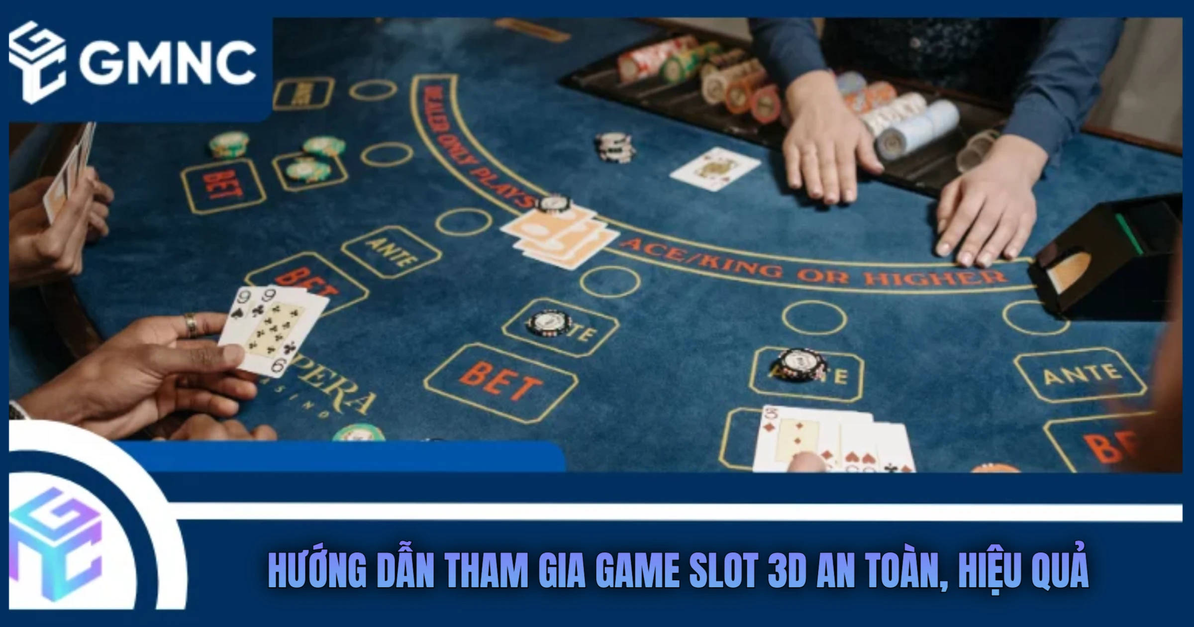 Hướng Dẫn Tham Gia Game Slot 3D An Toàn, Hiệu Quả