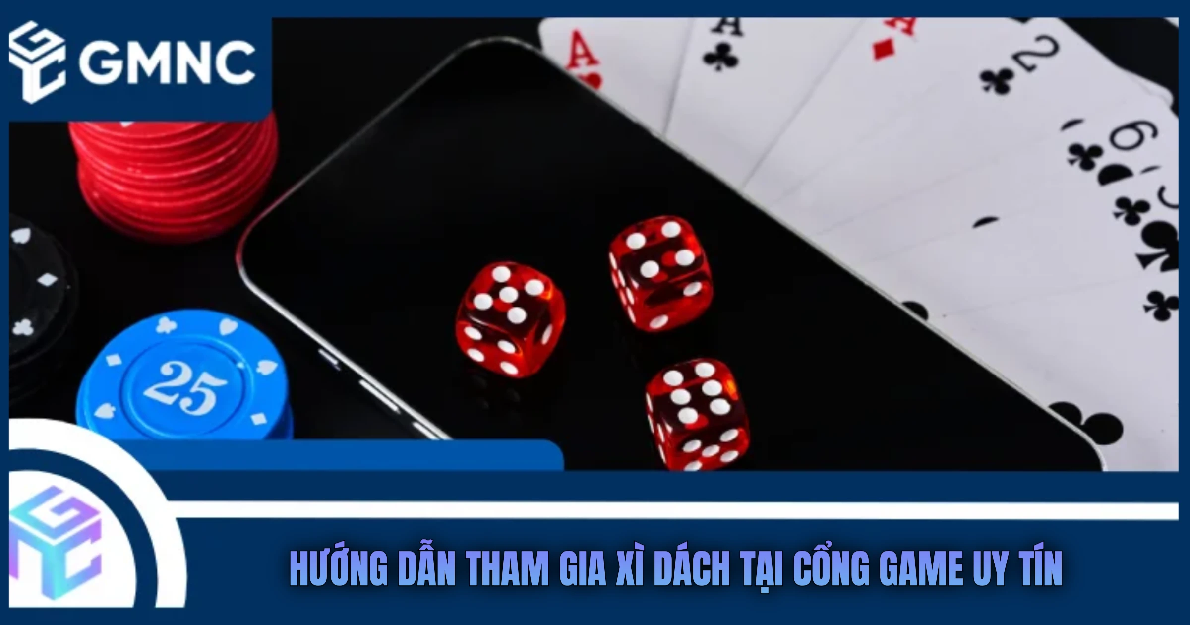 Hướng Dẫn Tham Gia Xì Dách Tại Cổng Game Uy Tín