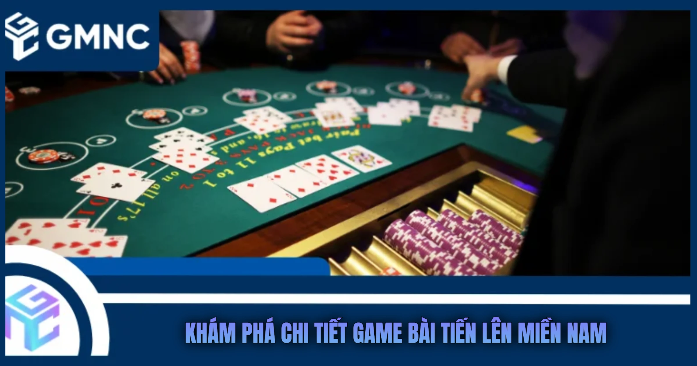 Khám Phá Chi Tiết Game Bài Tiến Lên Miền Nam