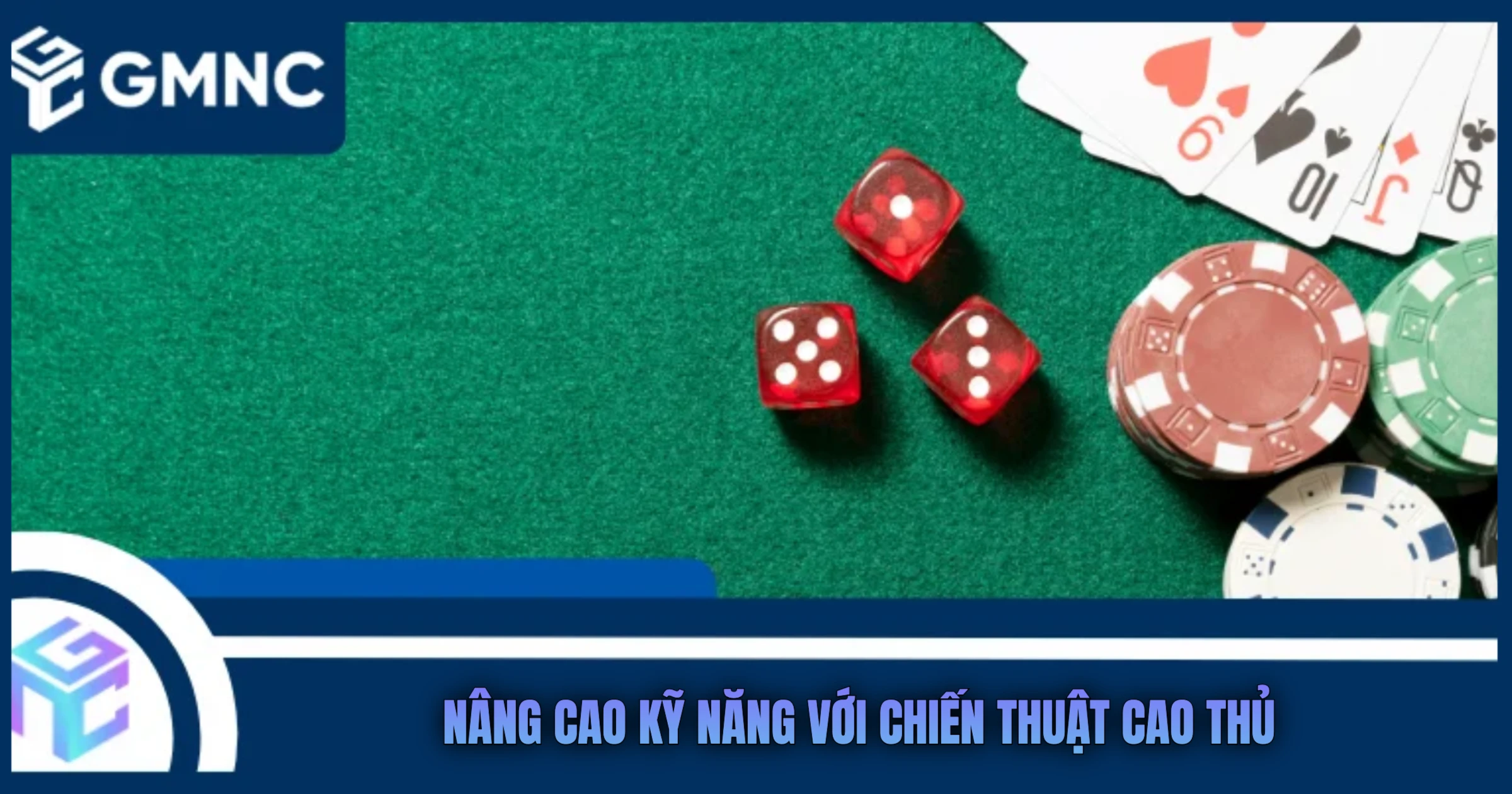 Nâng Cao Kỹ Năng Với Chiến Thuật Cao Thủ