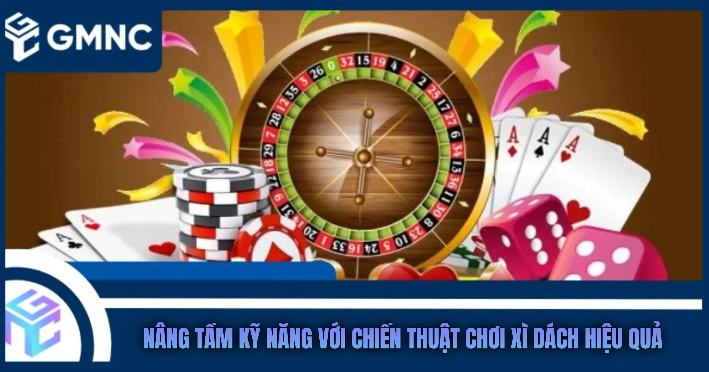 Nâng Tầm Kỹ Năng Với Chiến Thuật Chơi Xì Dách Hiệu Quả